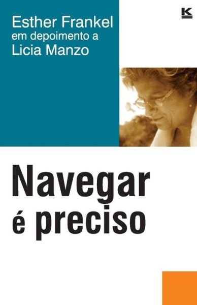 Cover for Esther Frankel · Navegar É Preciso (Pocketbok) [Portuguese edition] (2012)