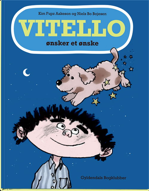 Cover for Kim Fupz Aakeson · Vitello ønsker et ønske (Innbunden bok) [1. utgave] (2019)