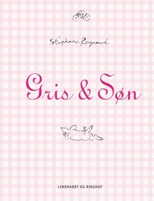 Cover for Stéphane Reynaud · Gris &amp; Søn (Bound Book) [1er édition] (2009)
