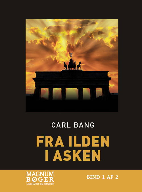 Cover for Carl Bang · Fra ilden i asken (Storskrift) (Bound Book) [2º edição] (2020)