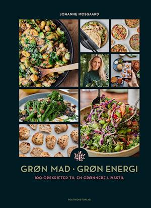 Cover for Johanne Mosgaard · Grøn mad - grøn energi (Gebundesens Buch) [1. Ausgabe] (2023)