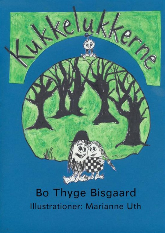 Cover for Bo Thyge Bisgaard · Kukkelukkerne (Pocketbok) (2021)