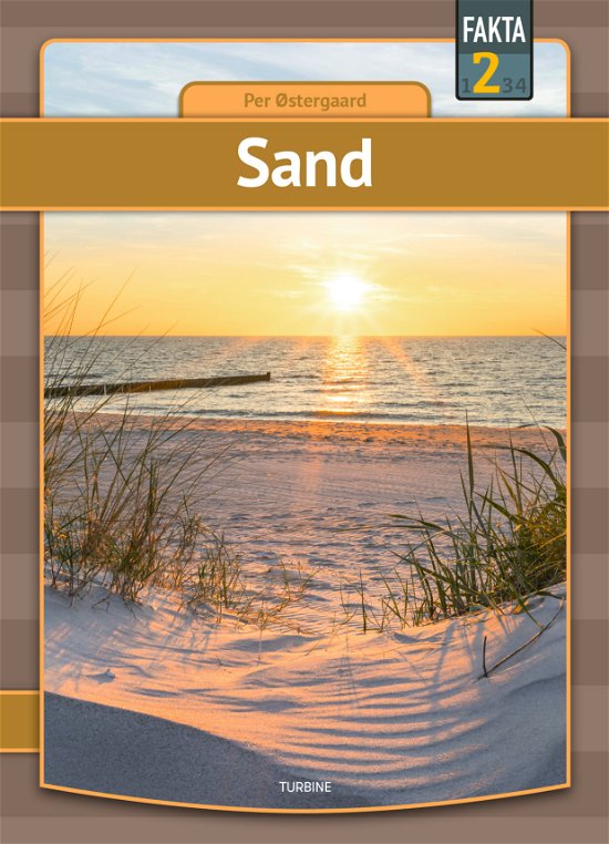 Fakta 2: Sand - Per Østergaard - Bøger - Turbine - 9788740675627 - 24. november 2021