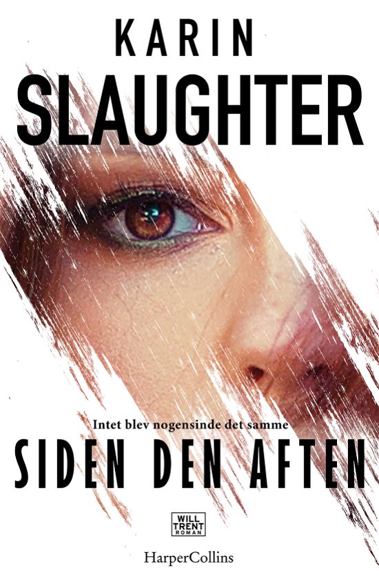 Cover for Karin Slaughter · Will Trent og Sara Linton bind 11: Siden den aften (Paperback Book) [2. Painos] (2024)
