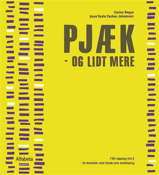 Cover for Carina Bagge Vestergaard; Anna Soele Zachau Johansson · FVU-serien: Pjæk - og lidt mere (Sewn Spine Book) [1th edição] (2018)