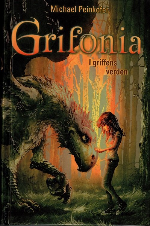 Cover for Michael Peinkofer · Grifonia: I griffens verden (Bound Book) [1st edition] (2015)