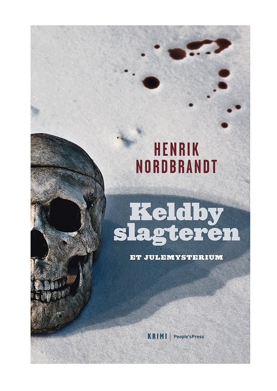 Cover for Henrik Nordbrandt · Keldby slagteren (Innbunden bok) [1. utgave] [Hardback] (2010)
