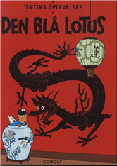 Cover for Hergé · Tintins Oplevelser: Tintin: Den Blå Lotus - softcover (Sewn Spine Book) [4th edition] (2012)