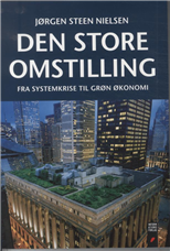 Cover for Jørgen Steen Nielsen · Den store omstilling (Sewn Spine Book) [1th edição] (2012)