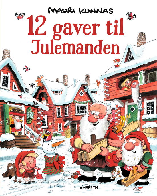 Cover for Mauri Kunnas · 12 gaver til Julemanden (Bound Book) [2nd edition] (2024)