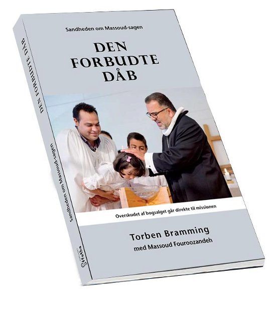 Cover for Torben Bramming og Massoud Fouroozandeh · Den forbudte dåb (Heftet bok) (2014)