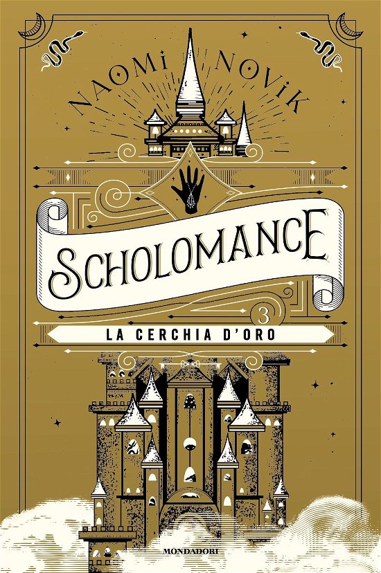 Cover for Naomi Novik · La Cerchia D'oro. Scholomance #03 (Book)