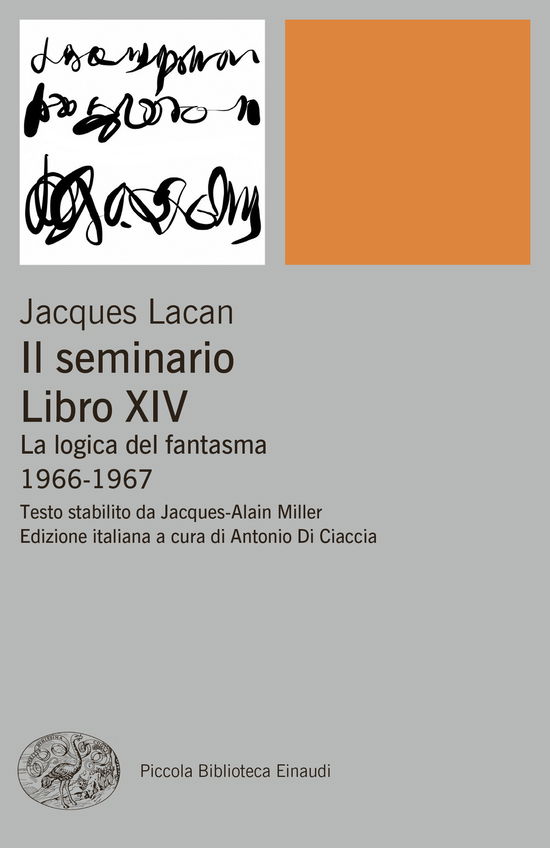 Cover for Jacques Lacan · Il Seminario. Libro XIV. La Logica Del Fantasma (1966-1967) (Book)