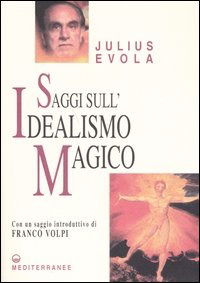 Cover for Julius Evola · Saggi Sull'idealismo Magico (Book)