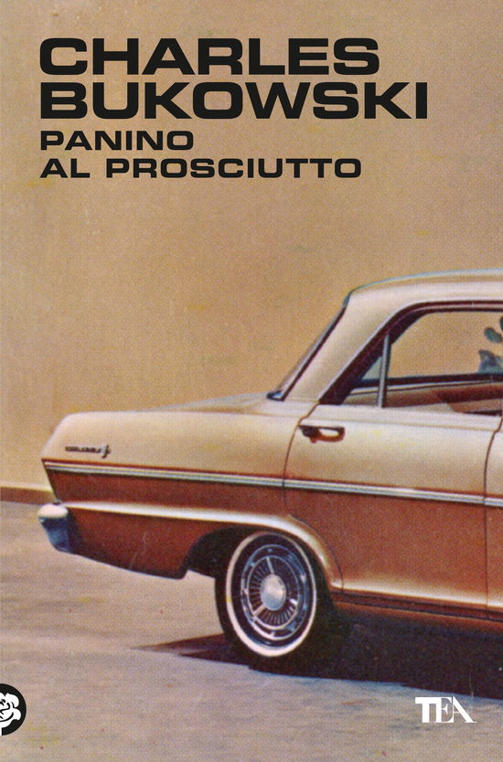 Cover for Charles Bukowski · Panino Al Prosciutto (Book)