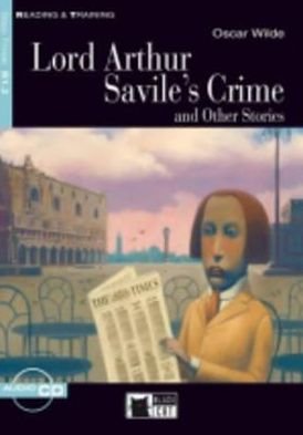 Cover for Oscar Wilde · Reading &amp; Training: Lord Arthur Savile's Crime and Other Stories + audio CD (Bok) (2005)