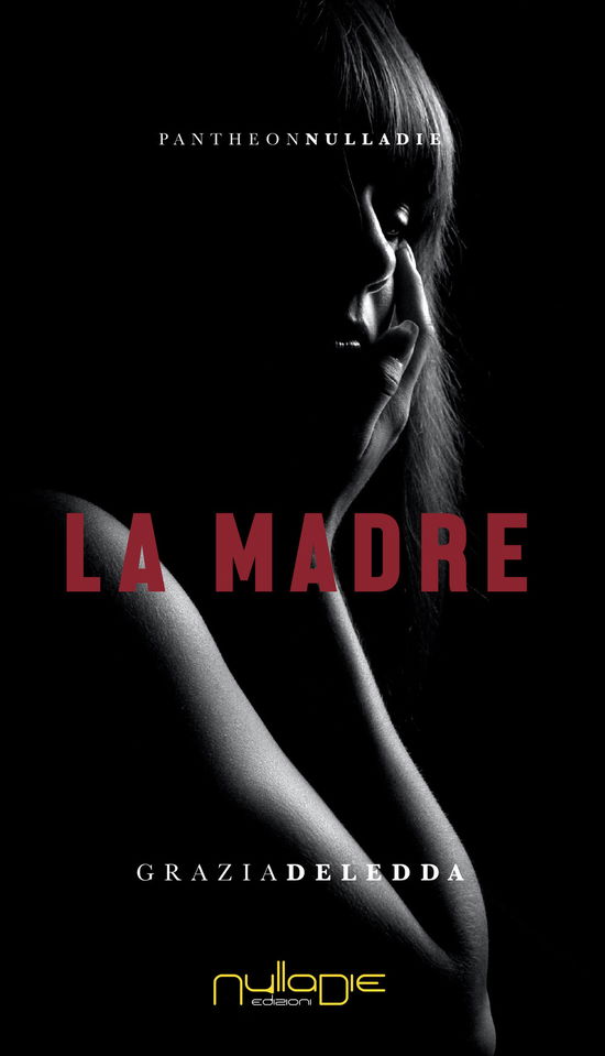 Cover for Grazia Deledda · La Madre (Book)