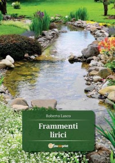 Cover for Roberto Lasco · Frammenti lirici (Paperback Book) (2016)