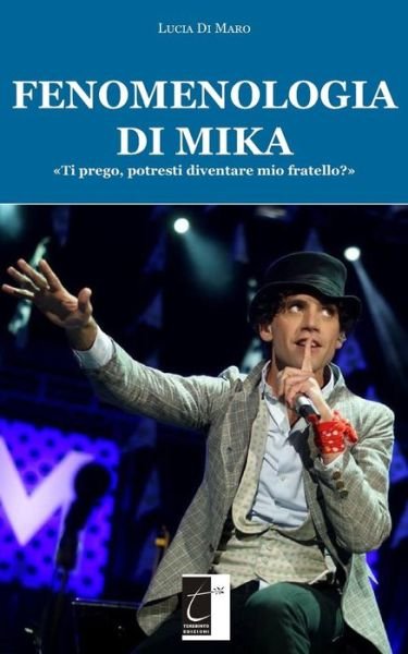Cover for Lucia Di Maro · Fenomenologia Di Mika (Paperback Book) (2018)
