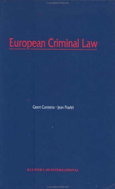 Geert Corstens · European Criminal Law (Gebundenes Buch) (2002)