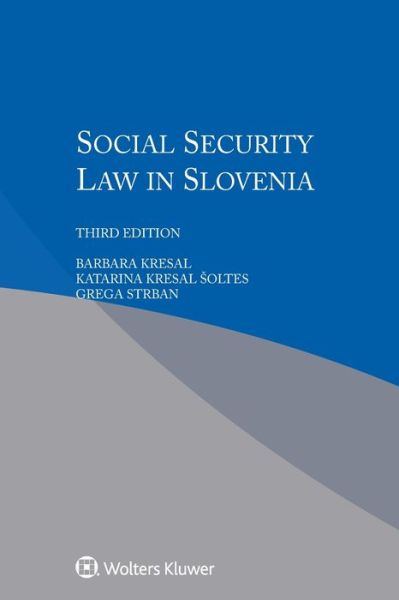 Cover for Barbara Kresal · Social Security Law in Slovenia (Paperback Book) [3 New edition] (2016)