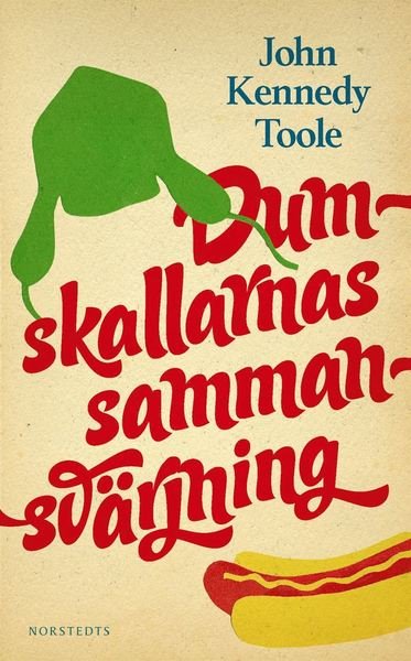 Cover for John Kennedy Toole · Norstedts klassiker: Dumskallarnas sammansvärjning (Pocketbok) (2016)
