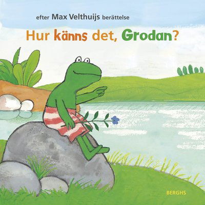 Cover for Max Velthuijs · Hur känns det, Grodan? (Board book) (2022)