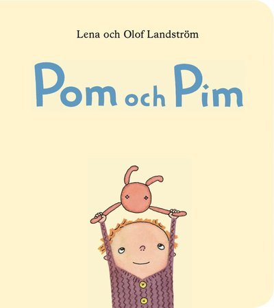 Cover for Lena Landström · Pom och Pim (Kartongbok) (2019)