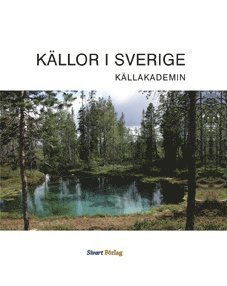Cover for Källakademin · Källor i Sverige (Bound Book) (2012)
