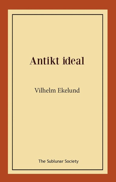 Cover for Vilhelm Ekelund · Antikt ideal (Paperback Book) (2020)