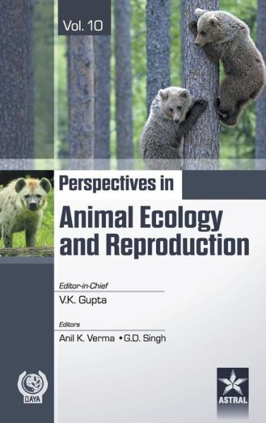 Cover for Gupta, V K &amp; Verma Anil K &amp; Singh, G. · Perspectives in Animal Ecology and Reproduction Vol.10 (Hardcover Book) (2015)