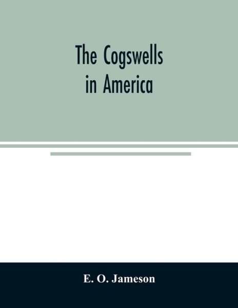 Cover for E. O. Jameson · The Cogswells in America (Paperback Book) (2020)