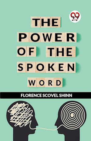 Cover for Florence Scovel Shinn · The Power of the Spoken Word (Paperback Book) (2023)