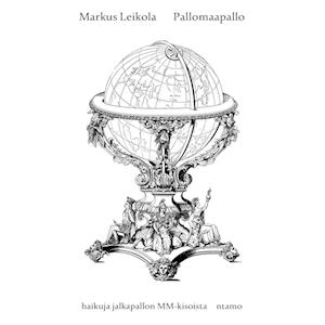 Cover for Markus Leikola · Pallomaapallo (Paperback Book) (2014)