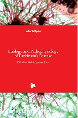 Cover for Frcpc Frcp Rana MD · Etiology and Pathophysiology of Parkinson's Disease (Hardcover Book) (2011)