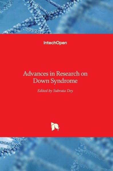 Cover for Subrata Dey · Advances in Research on Down Syndrome (Inbunden Bok) (2018)