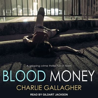 Cover for Charlie Gallagher · Blood Money (CD) (2018)