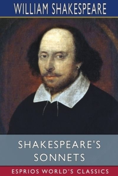 Cover for William Shakespeare · Shakespeare's Sonnets (Esprios Classics) (Paperback Book) (2023)