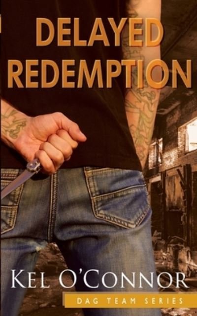 Cover for Kel O'Connor · Delayed Redemption (Bok) (2023)