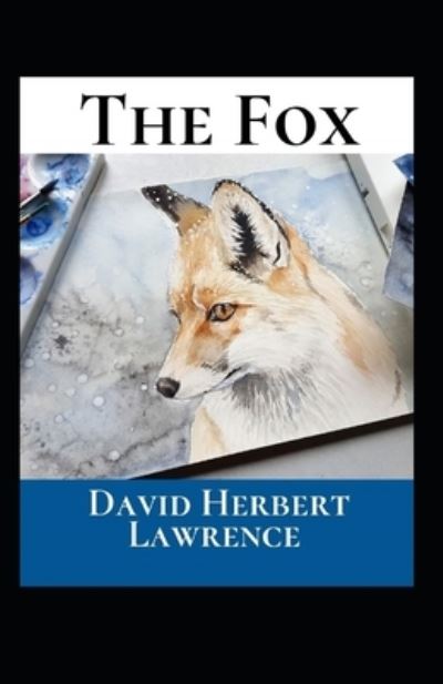 Cover for David Herbert Lawrence · The Fox Annotated (Paperback Book) (2022)