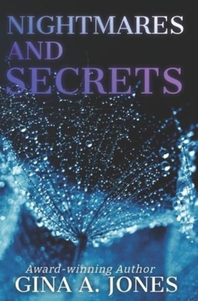 Cover for Gina A Jones · Nightmares and Secrets (Pocketbok) (2021)