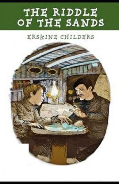 Cover for Erskine Childers · The Riddle of the Sands Illustrated (Paperback Book) (2021)