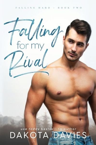 Cover for Dakota Davies · Falling for My Rival (Paperback Bog) (2021)