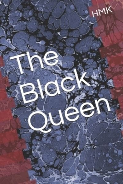 Cover for Hmk · The Black Queen (Taschenbuch) (2021)