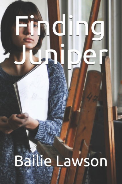 Cover for Bailie Lawson · Finding Juniper (Paperback Book) (2021)