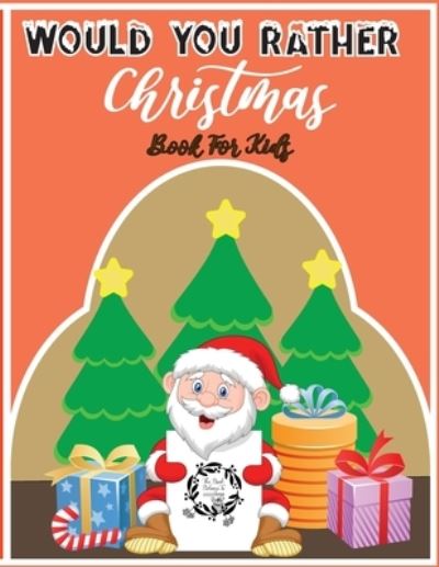 Cover for Wild Carlo · Would You Rather Christmas Book For Kids (Paperback Book) (2020)