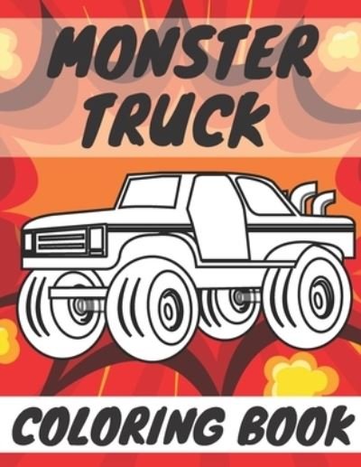 Monster Truck Coloring Book - Golden Books - Bøker - Independently Published - 9798565365627 - 15. november 2020