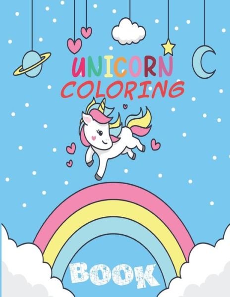 Cover for Unicorns Lovers · Unicorn Coloring Book (Paperback Book) (2020)