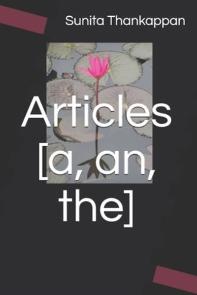 Cover for Sunita Thankappan · Articles [a, an, the] (Paperback Book) (2020)