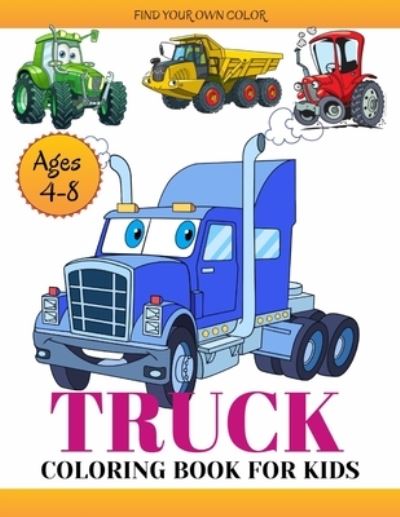 Cover for Tapu Ahmed · Truck Coloring Book For kids (Paperback Book) (2021)